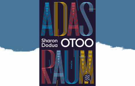 Sharon Dodua Otoo – Adas Raum